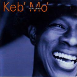 KEB' MO' Slow Down Фирменный CD 