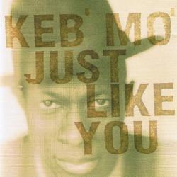 KEB' MO' Just Like You Фирменный CD 