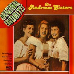 ANDREWS SISTERS ORIGINAL FAVORITES Виниловая пластинка ANDREWS SISTERS ORIGINAL FAVORITES Виниловая пластинка