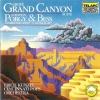 Grofé: Grand Canyon Suite • Gershwin: Porgy & Bess Symphonic Suite 