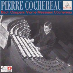 Pierre Cochereau Bach, Couperin, Vierne, Messiaen, Cochereau Фирменный CD Pierre Cochereau Bach, Couperin, Vierne, Messiaen, Cochereau Фирменный CD