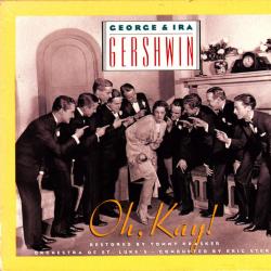 George & Ira Gershwin Oh Kay! Фирменный CD George & Ira Gershwin Oh Kay! Фирменный CD