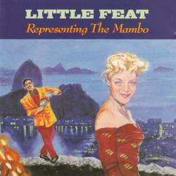 LITTLE FEAT Representing The Mambo Фирменный CD LITTLE FEAT Representing The Mambo Фирменный CD