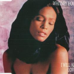 WHITNEY HOUSTON I WILL ALWAYS LOVE YOU Фирменный CD WHITNEY HOUSTON I WILL ALWAYS LOVE YOU Фирменный CD