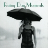 Rainy Day Moments Rainy Day Moments