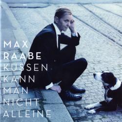 MAX RAABE Küssen Kann Man Nicht Alleine Фирменный CD MAX RAABE Küssen Kann Man Nicht Alleine Фирменный CD