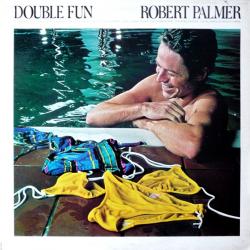 ROBERT PALMER Double Fun Виниловая пластинка ROBERT PALMER Double Fun Виниловая пластинка