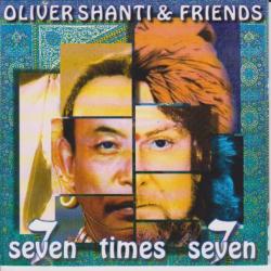 OLIVER SHANTI & FRIENDS Seven Times Seven Фирменный CD OLIVER SHANTI & FRIENDS Seven Times Seven Фирменный CD
