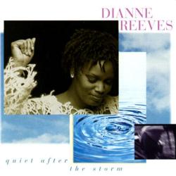 DIANNE REEVES Quiet After The Storm Фирменный CD DIANNE REEVES Quiet After The Storm Фирменный CD