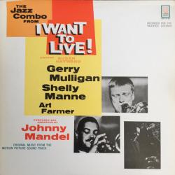 GERRY MULLIGAN The Jazz Combo From "I Want To Live!" Виниловая пластинка 