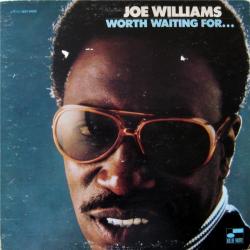 JOE WILLIAMS Worth Waiting For... Виниловая пластинка 