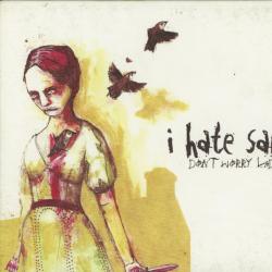 I Hate Sally Don't Worry Lady Фирменный CD 