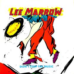 LEE MARROW Don't Stop The Music Виниловая пластинка 