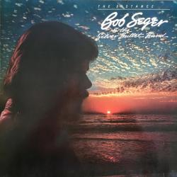 BOB SEGER AND THE SILVER BULLET BAND THE DISTANCE Виниловая пластинка 