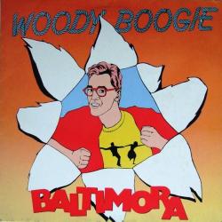 BALTIMORA WOODY BOOGIE (JUMPING MIX) Виниловая пластинка 