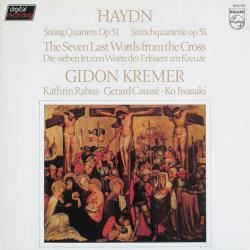 HAYDN   GIDON KREMER String Quartets Op. 51 • The Seven Last Words From The Cross = Streichquartette Op. 51 • Die Sieben Letzten Worte Des Erlösers Am Kreuze Виниловая пластинка 
