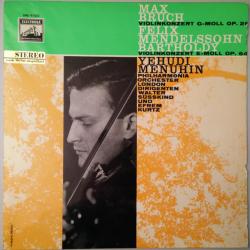 BRUCH MENDELSSOHN YEHUDI MENUHIN Violinkonzert G-Moll Op. 26 / Violinkonzert E-Moll Op. 64 Виниловая пластинка BRUCH MENDELSSOHN YEHUDI MENUHIN Violinkonzert G-Moll Op. 26 / Violinkonzert E-Moll Op. 64 Виниловая пластинка