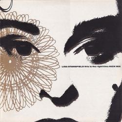 LISA STANSFIELD This Is The Right Time (Kick Mix) Виниловая пластинка 
