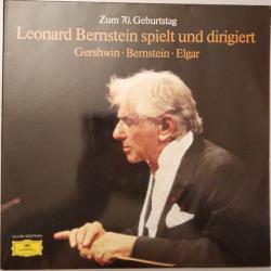 LEONARD BERNSTEIN Zum 70. Geburtstag - Leonard Berstein Spielt Und Dirigiert Виниловая пластинка 