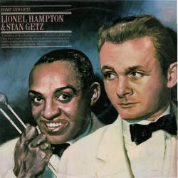 Lionel Hampton & Stan Getz Hamp And Getz Виниловая пластинка 