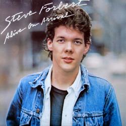 Steve Forbert ALIVE ON ARRIVAL Виниловая пластинка 