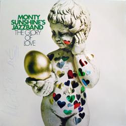 MONTY SUNSHINE'S JAZZBAND THE GLORY OF LOVE Виниловая пластинка 