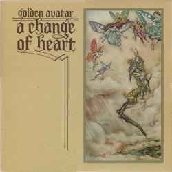 GOLDEN AVATAR A CHANGE OF HEART Виниловая пластинка 