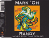 Randy (Never Stop That Feeling) Randy (Never Stop That Feeling)