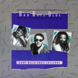 BAD BOYS BLUE Don't Walk Away Suzanne Виниловая пластинка 